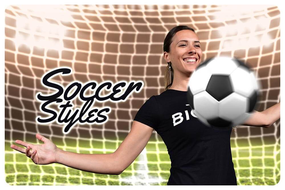 Soccer Styles